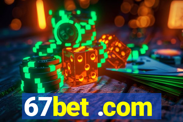 67bet .com